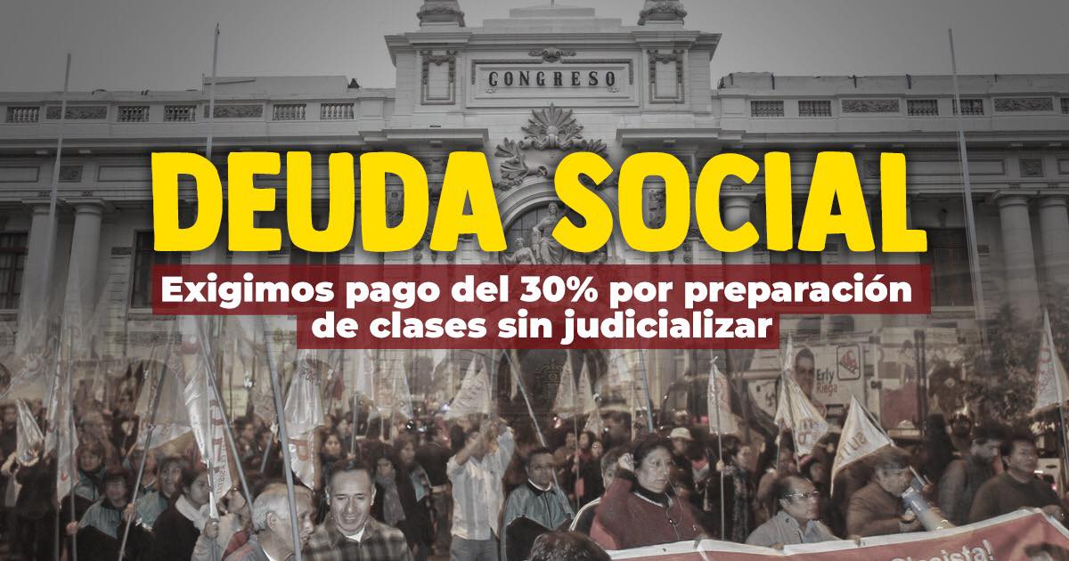 Pago de deuda social requiere aprobación urgente del Congreso Sutep